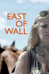 EAST OF WALL